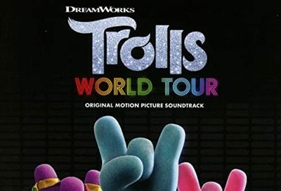 Trolls World Tour (Original Motion Picture Soundtrack)