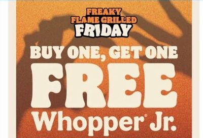 Burger King: BOGO whopper jr (Freaky Friday weekly APP deals in October)