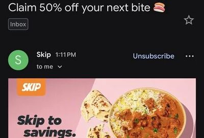 Skip: Claim 50% off your next bite - maybe YMMV!