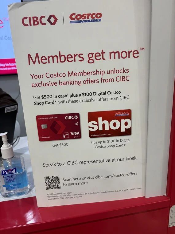$500 Cash + $100 Costco Shop Card w/ $16.95 CIBC CHQ Account /Savings Account (New Huntington Vaughan Costco) $500 Cash + $100 Costco Shop Card w/ $16.95 CIBC CHQ Account /Savings Account (New Huntington Vaughan Costco)