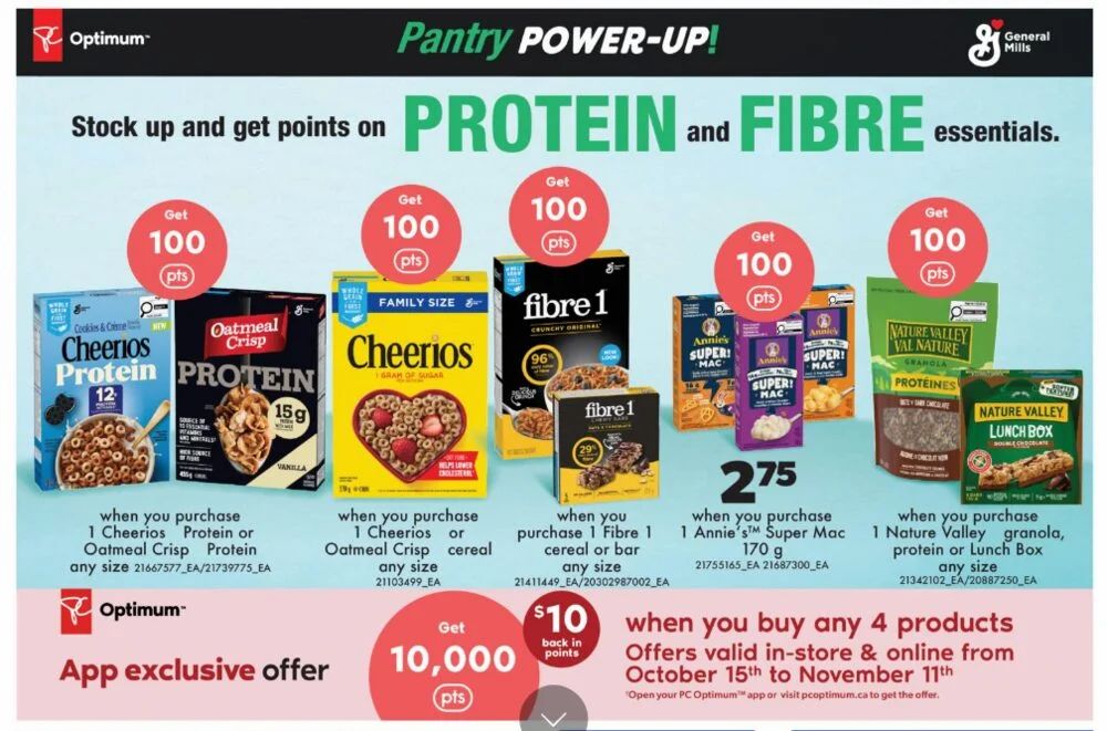 Real Canadian Superstore: Get 10,000 PCO points when you buy 4 participating General Mills products (October 15 - November 11) Real Canadian Superstore: Get 10,000 PCO points when you buy 4 participating General Mills products (October 15 - November 11)