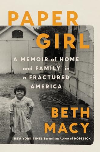 Paper Girl: A Memoir of Home and Family in a Fractured America