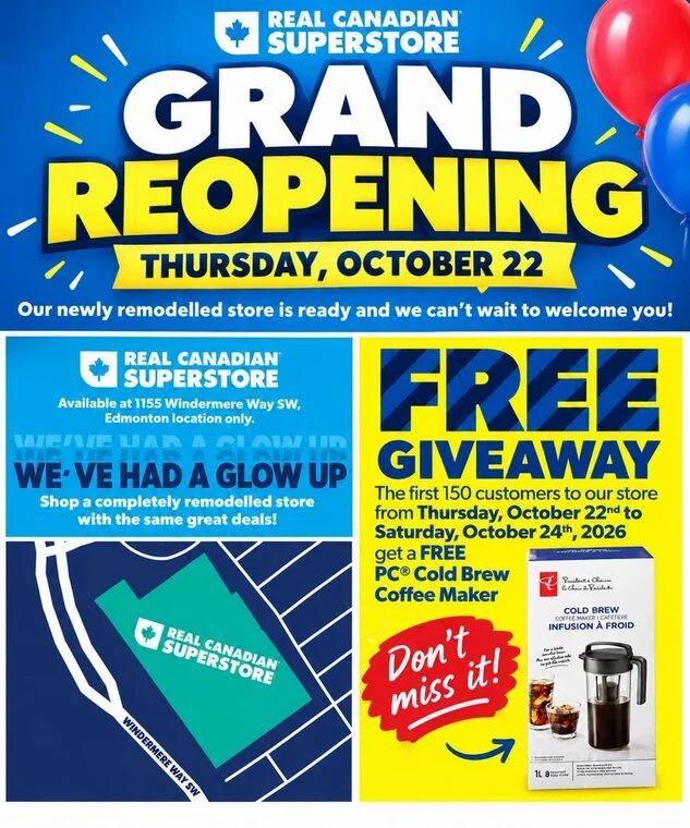 Real Canadian Superstore: Edmonton Windermere grand re-opening free PC 1L cold brew carafe 1st 150 customers Thursday October 22-25 Real Canadian Superstore: Edmonton Windermere grand re-opening free PC 1L cold brew carafe 1st 150 customers Thursday October 22-25