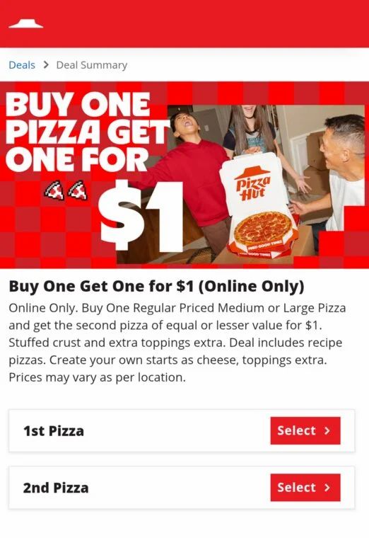 Pizza Hut: Buy one regular price medium/large pizza ONLINE get one (equal or lesser) for $1 Pizza Hut: Buy one regular price medium/large pizza ONLINE get one (equal or lesser) for $1