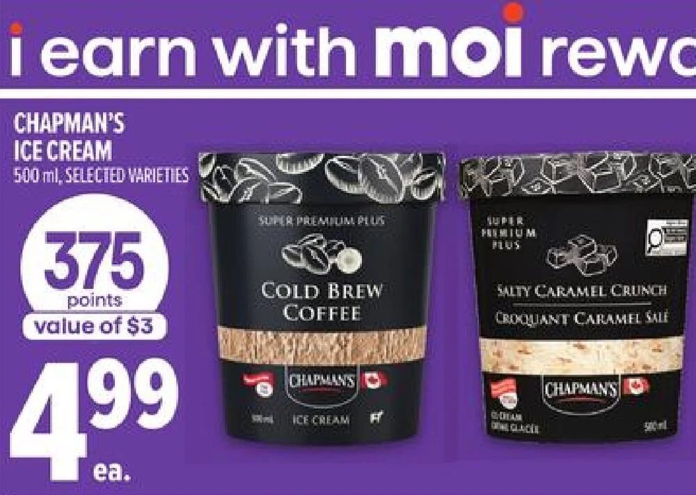 Metro: ON: Chapman Premium ice-cream get $3 worth of Moi points Metro: ON: Chapman Premium ice-cream get $3 worth of Moi points